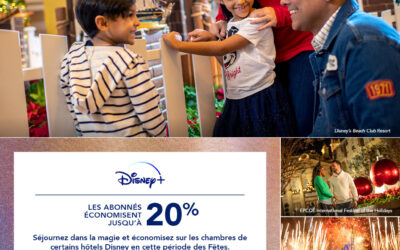 Abonnés Disney+ : Économisez jusqu’à 20 % sur les chambres durant la période des Fêtes