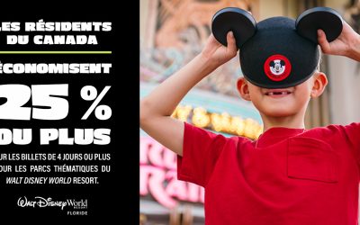 Résidents du Canada : Économisez 25 % ou plus sur un billet de 4 jours ou plus pour les parcs thématiques de Walt Disney World