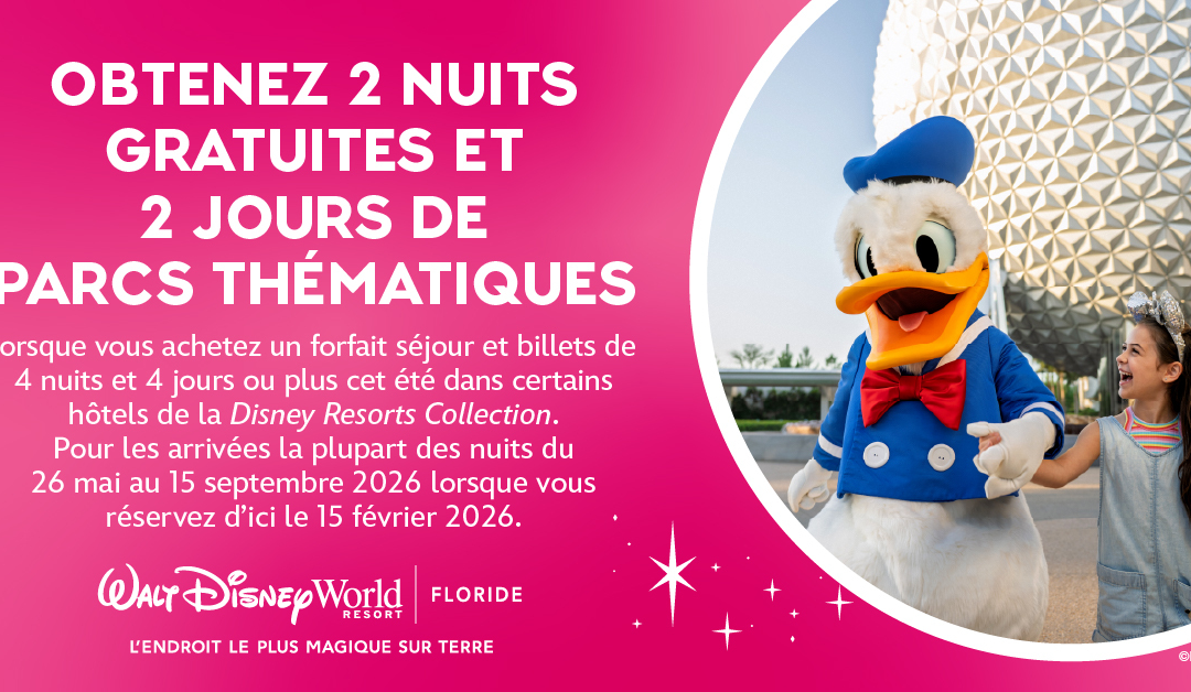 Obtenez 2 nuits et 2 jours de parcs gratuitement au Walt Disney World Resort